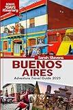 Buenos Aires Adventure Travel Guide 2025: Explore Argentina’s City with Insider’s Tips, Maps and Vivid Images, Palermo, San Telmo, Tango Dance Shows, ... & Food (SARAH STEVENS TRAVEL GUIDE SERIES)