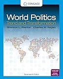 World Politics: Trend and Transformation (MindTap Course List)