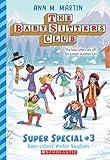 Baby-Sitters' Winter Vacation (The Baby-Sitters Club: Super Special #3)