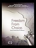 Freedom From Choice