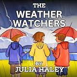 The Weather Watchers