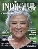 Indie Author Magazine Featuring Darcy Pattison: Outlining Strategies, Setting Book Business Goals, Indie Author Mindset, and Finding Success