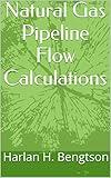 Natural Gas Pipeline Flow Calculations