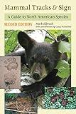 Mammal Tracks & Sign: A Guide to North American Species