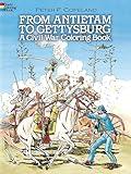 From Antietam to Gettysburg: A Civil War Coloring Book (Dover American History Coloring Books)