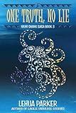 One Truth, No Lie (Niuhi Shark Saga)