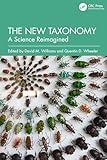 The New Taxonomy: A Science Reimagined