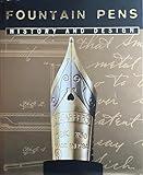 Fountain Pens: History and Design