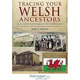 Tracing Your Welsh Ancestors: A Guide for Family Historians (Tracing your Ancestors)