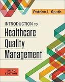 Introduction to Healthcare Quality Management, Third Edition