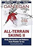 All-Terrain Skiing II: Body Mechanics and Balance from Powder to Ice