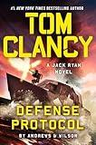 Tom Clancy Defense Protocol (A Jack Ryan Novel Book 25)