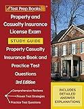 Property and Casualty Insurance License Exam Study Guide 2025-2026: Property Casualty Insurance Book and Practice Test Questions [3rd Edition]