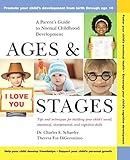 Ages and Stages: A Parent's Guide to Normal Childhood Development