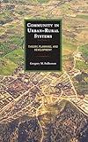 Community in Urban–Rural Systems: Theory, Planning, and Development (Studies in Urban–Rural Dynamics)