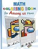 Math Coloring Book for Am@ng.us Fans: drawing, multiplication tables, basics, addition, subtraction, division, App, computer, pc, game, apple, ... christmas, easter, Santa claus, scho