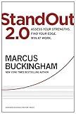 StandOut 2.0: Assess Your Strengths, Find Your Edge, Win at Work