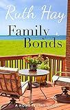 Family Bonds (Home Truths Book 3)