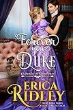 Forever Your Duke: A Regency Christmas Romance (12 Dukes of Christmas)