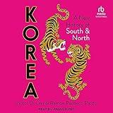 Korea: A New History of South and North