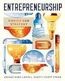 Entrepreneurship: Choice and Strategy