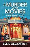 A Murder at the Movies (A Secret Bookcase Mystery Book 2)