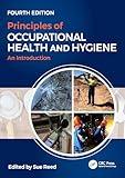 Principles of Occupational Health and Hygiene