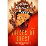 Stirring the Stillness Part 1, Voices of Quest: A Visionary, Metaphysical, Sci-fi and Magical Realism Novel
