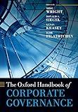 The Oxford Handbook of Corporate Governance (Oxford Handbooks)