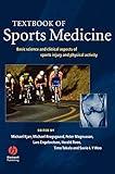 Textbook of Sports Medicine: Basic Science and Clinical Aspects of Sports Injury and Physical Activity