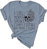 Women Horror Friends T Shirt Maybe 3 People Novelty Printed Short Sleeve I Like Murder Shows Graphic Classic Casual Party Comfy Clothes,Ink Blue XXL