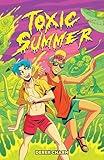 Toxic Summer