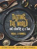 Tasting the World... One Country at a Time: 192 Countries, 192 Meals