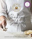 The King Arthur Baking School: Lessons and Recipes for Every Baker