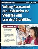 Writing Assessment and Instruction for Students with Learning Disabilities