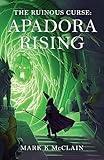 The Ruinous Curse: Apadora Rising