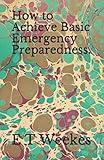 How to Achieve Basic Emergency Preparedness.