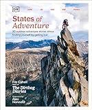 States of Adventure: Stories About Finding Yourself by Getting Lost