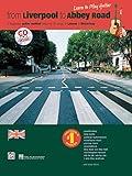 From Liverpool to Abbey Road: A Beginning Guitar Method Featuring 33 Songs of Lennon & Mccartney (Learn to Play)(Book&CD)