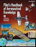 Pilot's Handbook of Aeronautical Knowledge (Federal Aviation Administration): FAA-H-8083-25B