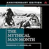 The Mythical Man-Month: Essays on Software Engineering, Anniversary Edition