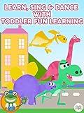 Learn, Sing & Dance with Toddler Fun Learning