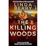 The Killing Woods: An Addictive Psycological Thriller