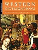 Western Civilizations: Their History & Their Culture, Vol. 1: Pre-History to the Present