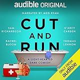Cut and Run: A Light-Hearted Dark Comedy