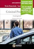 Criminal Procedure: Investigation [Connected eBook with Study Center] (Aspen Casebook) (Aspen Casebook Series)