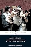 A View from the Bridge (Penguin Classics)