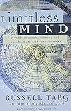 Limitless Mind: A Guide to Remote Viewing and Transformation of Consciousness