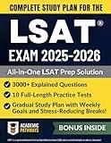 Complete Study Guide for the LSAT® Exam: 10 Practice Tests, 3000+ Questions, Weekly Study Plan, and Proven Strategies to Master the August 2024 LSAT Format and Pass on Your First Try