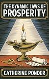 The Dynamic Laws of Prosperity